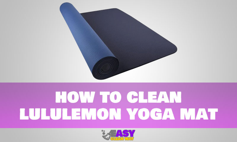 how to clean lululemon yoga mat