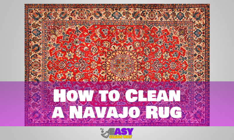 How to Clean a Navajo Rug