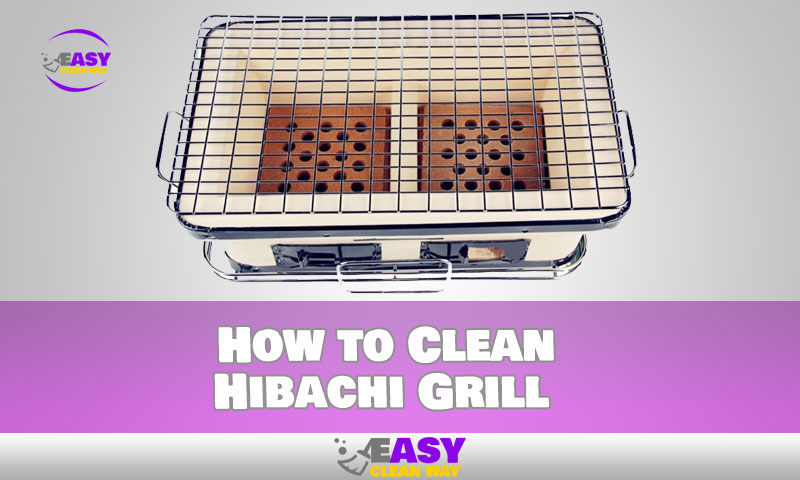 How to Clean Hibachi Grill